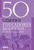 50 Grandes Educadores Modernos