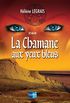 La Chamane aux yeux bleus: Un roman historique d