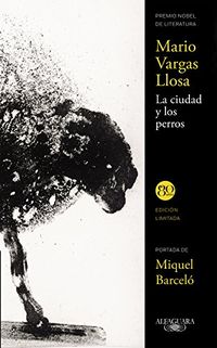 La ciudad y los perros (Spanish Edition)
