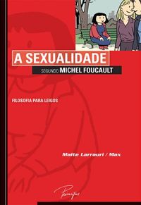 A sexualidade segundo Michel Foucault