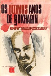 Os ltimos anos de Bukharin