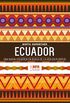 Ecuador: una nueva izquierda en busca de una vida en plenitud (Spanish Edition)