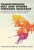 Transforming Self and Others through Research: Transpersonal Research Methods and Skills for the Human Sciences and Humanities (SUNY series in Transpersonal ... and Humanistic Psychology) (English Edition)