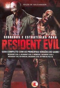 Segredos e Estratgias para Resident Evil