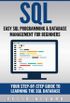 SQL: Easy SQL Programming & Database Management for Beginners