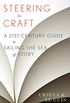 Steering The Craft: A Twenty-First-Century Guide to Sailing the Sea of Story (English Edition)