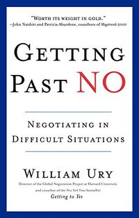 Getting Past No: Negotiating in Difficult Situations (English Edition)