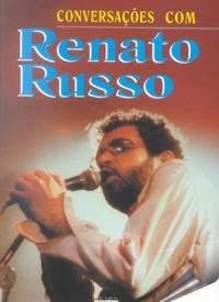 Conversaes com Renato Russo