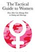The Tactical Guide to Women