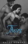 Theirs Ever After: (A MMF Romance) (The Thalanian Dynasty Book 3) (English Edition)
