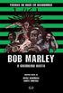 Bob Marley - O Guerreiro Rasta