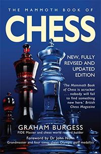 The Mammoth Book of Chess (Mammoth Books) (English Edition)