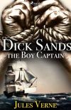 Dick Sands, the Boy Captain (Extraordinary Voyages Book 17) (English Edition)