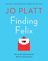 Finding Felix: The feel-good romantic comedy of the year! (English Edition)