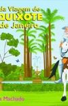 A divertida viagem de Dom Quixote ao Rio de Janeiro