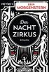Der Nachtzirkus: Roman (German Edition)