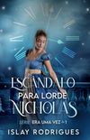 Escndalos para Lorde Nicholas