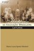Histria da educao brasileira: leituras