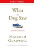Personality, Character, and Intelligence: Part Three from What the Dog Saw (English Edition)