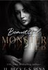 Beautiful Monster : A Dark Stalker Mafia Romance (Dark Lies Book 2)