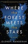 Where the Forest Meets the Stars: A Novel (English Edition)
