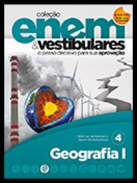 Coleo ENEM & Vestibulares - Geografia I