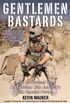 Gentlemen Bastards: On the Ground in Afghanistan with America