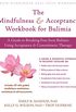 The Mindfulness and Acceptance Workbook for Bulimia: A Guide to Breaking Free from Bulimia Using Acceptance and Commitment Therapy (New Harbinger Self-Help Workbook) (English Edition)