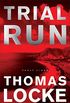Trial Run (Fault Lines) (English Edition)