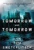 Tomorrow and Tomorrow (English Edition)