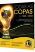 Todas as Copas De 1930 a 2010