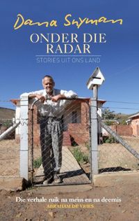 Onder die radar: Stories uit ons land (Afrikaans Edition)