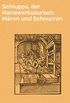 Schlupps, der Handwerksbursch: Mren und Schnurren (German Edition)