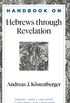 Handbook on Hebrews through Revelation (Handbooks on the New Testament) (English Edition)
