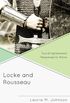 Locke and Rousseau: Two Enlightenment Responses to Honor (English Edition)
