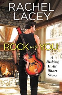 Rock with You (Risking It All) (English Edition)