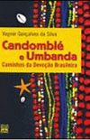 Candombl E Umbanda - Caminhos Da Devoo Brasileira