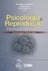 Psicologia E Reproducao Humana Assistida - Uma Abordagem Multidiscipli