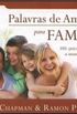 Palavras de Amor Para Famlias - 101 Questes Para Incentivar a Interao Com Sua Famlia