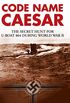 Code Name Caesar: The Secret Hunt for U-Boat 864 during World War II (English Edition)