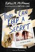 Two Can Keep a Secret (English Edition)