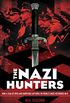 The Nazi Hunters: How a Team of Spies and Survivors Captured the World