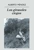 Los girasoles ciegos (Narrativas hispnicas n 354) (Spanish Edition)