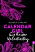 Calendar Girl - Ein heier Valentinstag (Calendar Girl Buch) (German Edition)