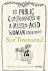 The Public Confessions of a Middle-Aged Woman (English Edition)