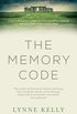 The Memory Code: The Traditional Aboriginal Memory Technique That Unlocks the Secrets of Stonehenge, Easter Island and Ancient Monuments the World Over