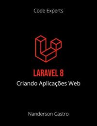 Laravel 8: Criando Aplicaes Web