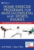 Home Exercise Programs for Musculoskeletal and Sports Injuries: The Evidence-Based Guide for Practitioners (English Edition)