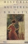 Historia Das Mulheres No Brasil