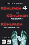 Khlfach 4 - Im Khlfach nebenan - Khlfach zu vermieten (German Edition)